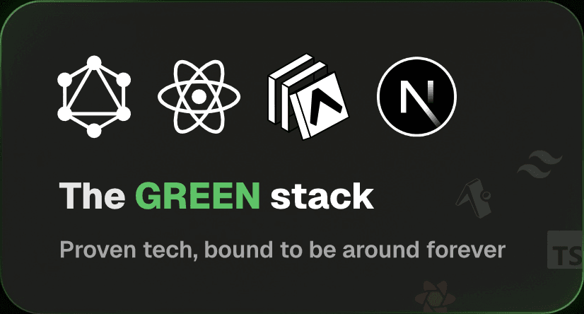 The GREEN Stack